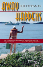 Away Happens - Phil Crossman
