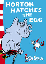 Horton Hatches the Egg - Dr Seuss