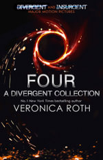 Four : A Divergent Collection Adult Edition - Veronica Roth