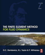 The Finite Element Method for Fluid Dynamics - Olek C Zienkiewicz