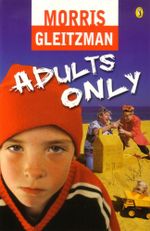 Adults Only - Morris Gleitzman
