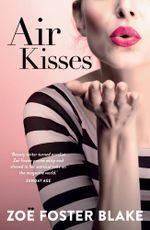 Air Kisses - Zoe Foster