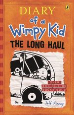 The Long Haul : Diary of a Wimpy Kid : Book 9 - Jeff Kinney