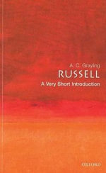 Russell : A Very Short Introduction - A. C. Grayling