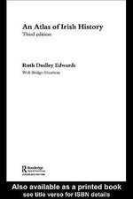 An Atlas of Irish History - Ruth Dudley Edwards