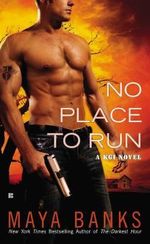 No Place to Run : KGI Series : Book 2 - Maya Banks