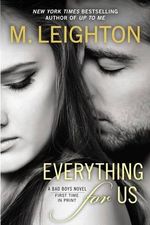 Everything for Us : Bad Boys Novel : Book 3 - M Leighton