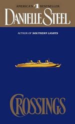 Crossings - Danielle Steel