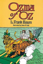 Ozma of Oz : Dover Children's Classics - L. F. Baum