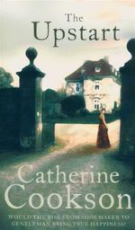 The Upstart - Catherine Cookson