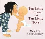 Ten Little Fingers and Ten Little Toes - Fox Mem