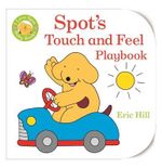 Baby Spot : Touch and Feel Playbook - Eric Hill