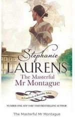 The Masterful Mr. Montague : From the Casebook of Barnaby Adair - Stephanie Laurens