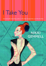 I Take You - Nikki Gemmell