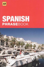 AA Phrasebook Pocket Spanish - AA Publishing