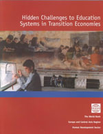 Hidden Challenges to Education Systems in Transition Economies : Environmentally & Socially Sustainable Development: Rural Development S. - Sue E. Berryman