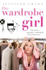 The Wardrobe Girl - Jennifer Smart