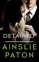 Detained - Ainslie Paton