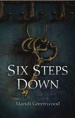 Six Steps Down - Mandi Greenwood
