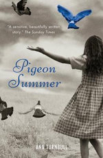 Pigeon Summer - Ann Turnbull