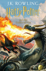 Harry Potter and the Goblet of Fire : Harry Potter Children's Editions Series : Book 4 - J. K. Rowling