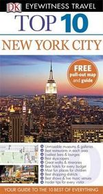 DK Eyewitness Top 10 Travel Guide : New York City - Dorling Kindersley