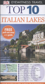 DK Eyewitness Top 10 Travel Guide : Italian Lakes : With Pull Out Map & Guide - Lucy Ratcliffe