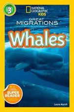 National Geographic Readers Great Migrations : Whales - Laura Marsh