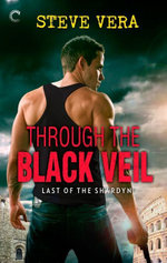 Through the Black Veil - Steve Vera