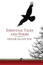 Essential Tales and Poems of Edgar Allen Poe : The B&N Signature Edition Classics - Edgar Allan Poe