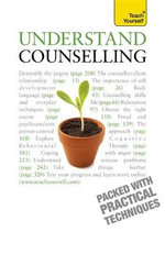Understand Counselling: Teach Yourself : Learn Counselling Skills for Any Situations - Aileen Milne