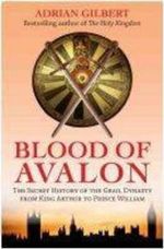 Blood of Avalon - Adrian D. Gilbert
