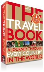 Lonely Planet : The Travel Book : A Journey Through Every Country In The World : Commemorative Edition - Lonely Planet