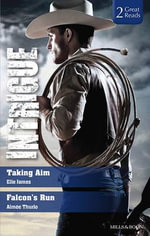 Intrigue Duo : Taking Aim / Falcon's Run - Elle James