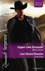 Romantic Suspense Duo : Copper Lake Encounter / Texas Cold Case / Texas Lost And Found - Marilyn Pappano