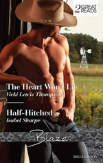 Blaze Duo : The Heart Won'T Lie / Half-Hitched - Vicki Lewis Thompson