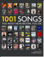1001 Songs : You Must Hear Before You Die