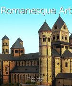 Romanesque Art : Art of Century - Victoria Charles