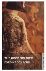 The Good Soldier - Ford Madox Ford
