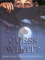 Guess What? - Mem Fox