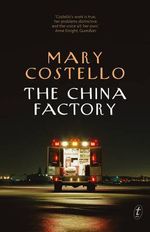 The China Factory - Mary Costello
