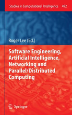 Software Engineering, Artificial Intelligence, Networking and Parallel/Distributed Computing 2013