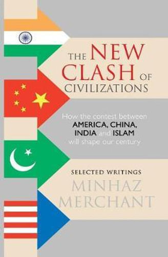 according to clash of civilizations thesis proposed by samuel huntington according to clash of civilizations thesis proposed by samuel huntington