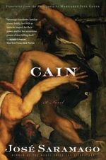 Cain, Jose Saramago, novel, atheist, communist, Nobel, book review