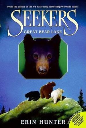 Seekers #2: Great Bear Lake Seekers #2: Great Bear Lake