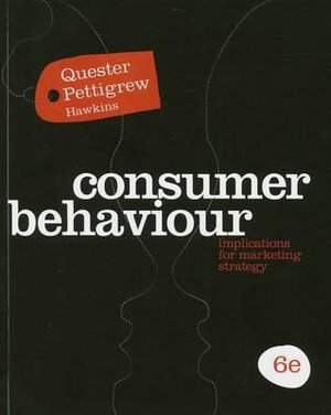 CONSUMER BEHAVIOUR - IMPLICATIONS FOR MARKETING STRATEGY