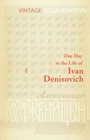 A Day in the Life of Ivan Denisovich