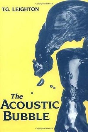 The Acoustic Bubble T. G. Leighton
