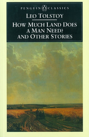 Booktopia - How Much Land Does a Man Need and Other Stories, Penguin