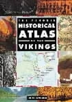 Historical Atlas of the Vikings John Haywood